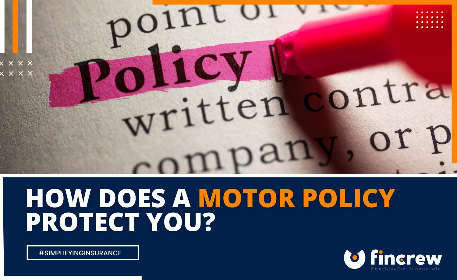 How Does A Motor Policy Protect You Blog Featured Image