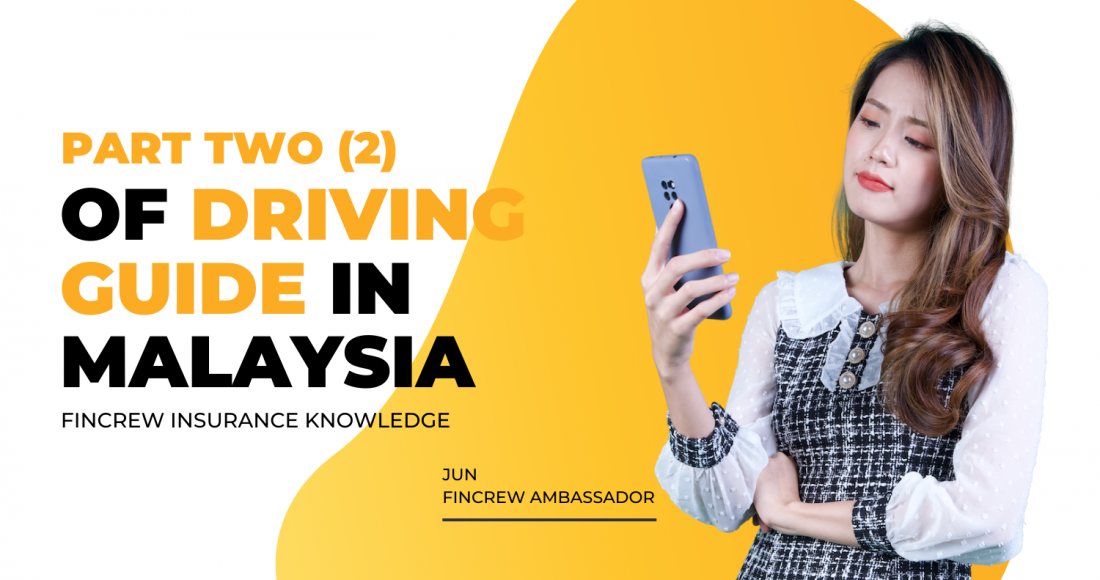 Part Two Of Driving Guide In Malaysia Blog Featured Image