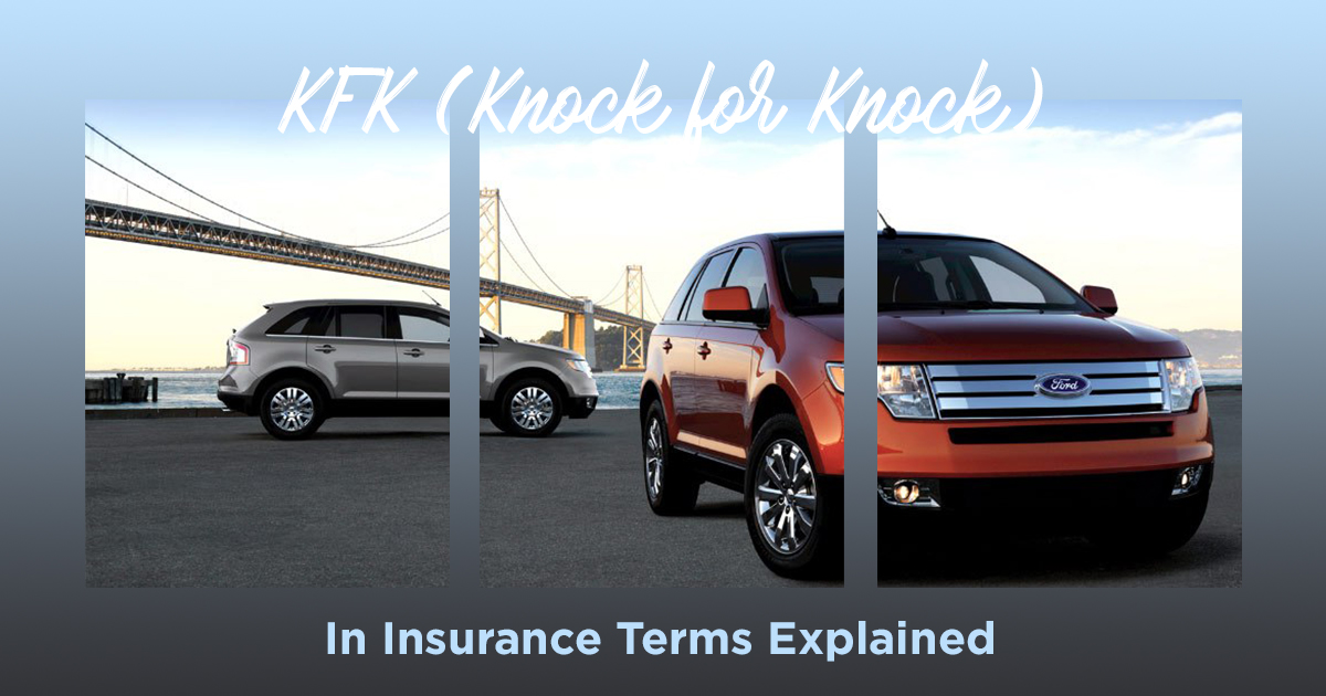 KFK (Knock for Knock) In Insurance Terms Explained