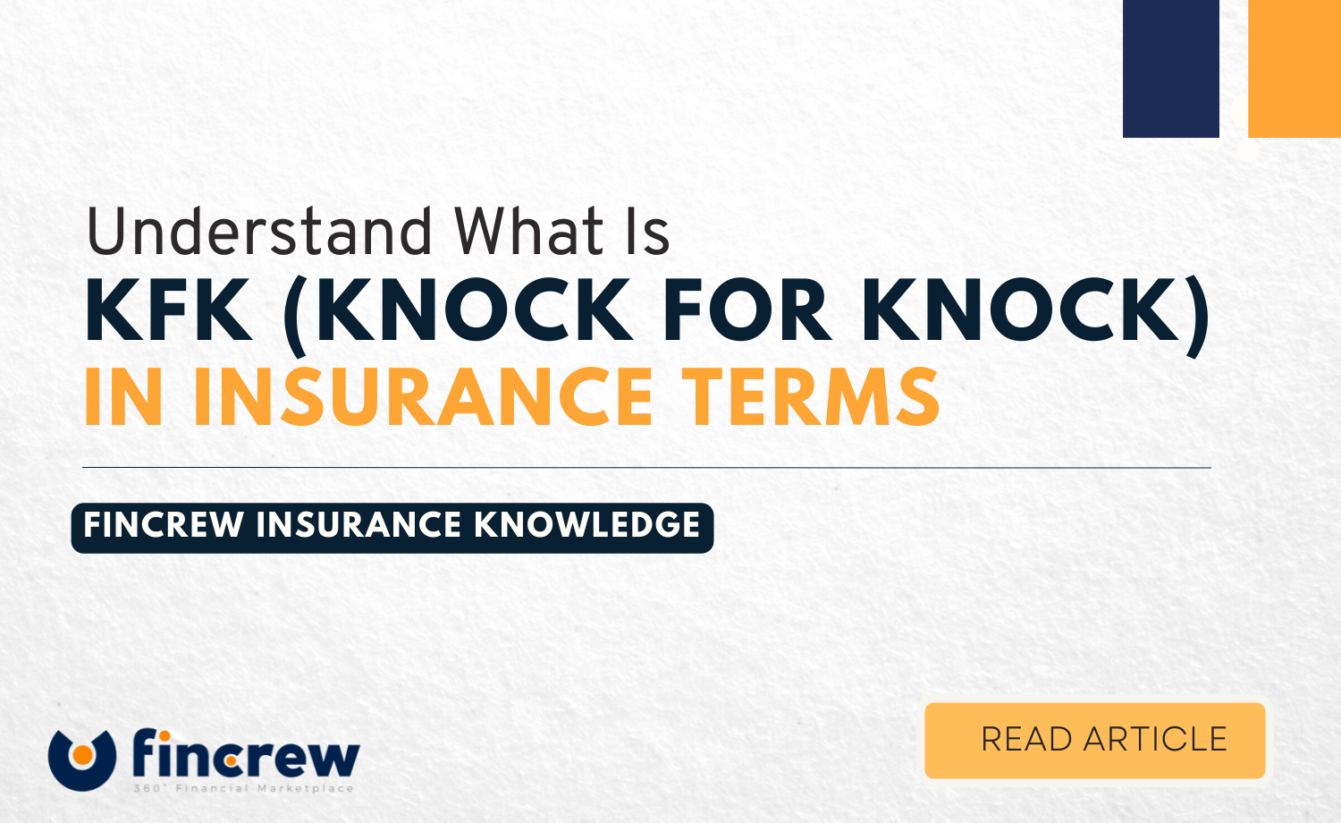 KFK (Knock for Knock) In Insurance Terms blog featured image
