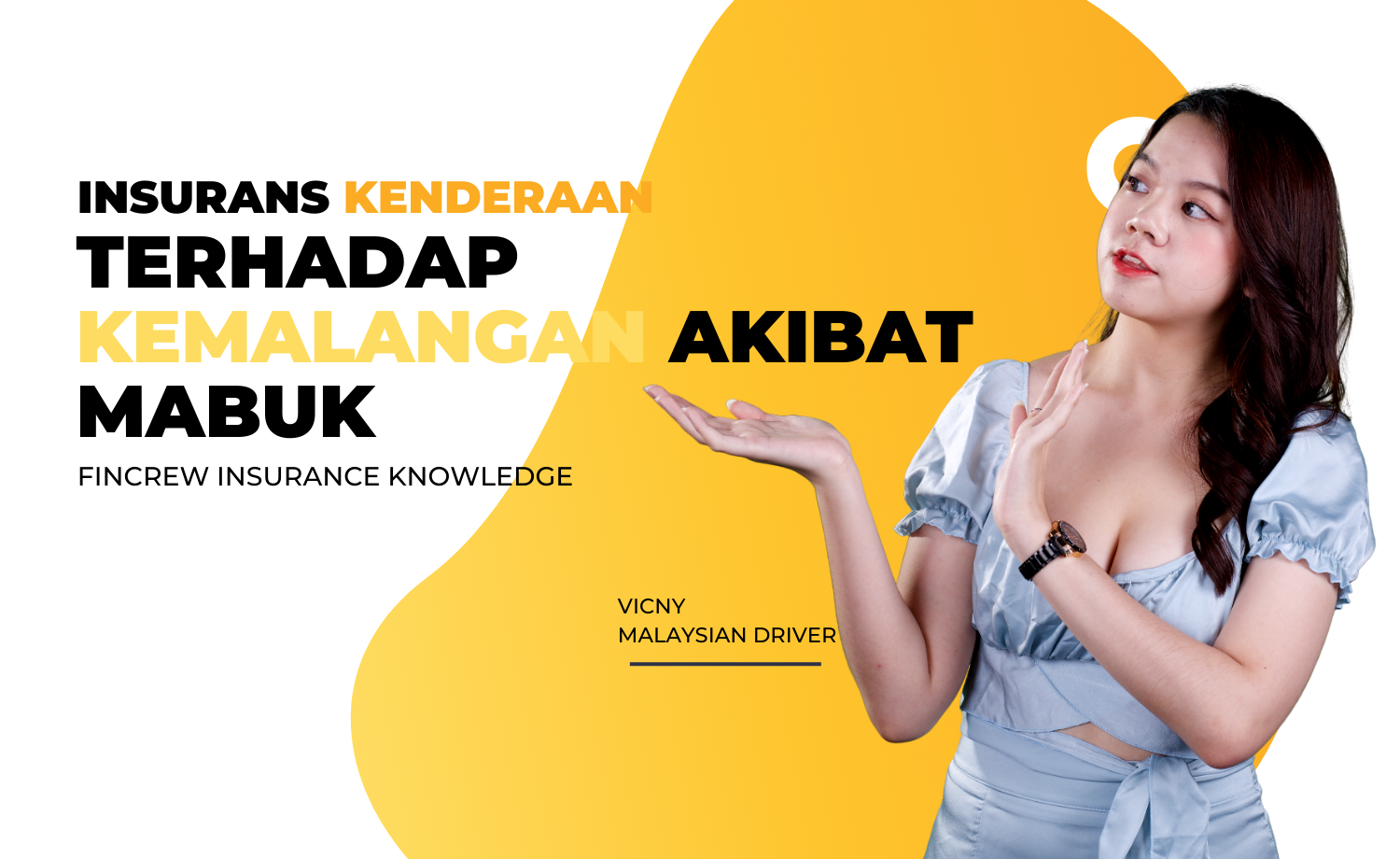 Insurans Kenderaan Terhadap Kemalangan Akibat Mabuk Blog Featured Image