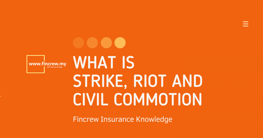 Strike, Riot And Civil Commotion In Auto Insurance blog featured image