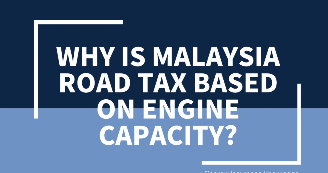 Why Is Malaysia Road Tax Based On Engine Capacity blog featured image