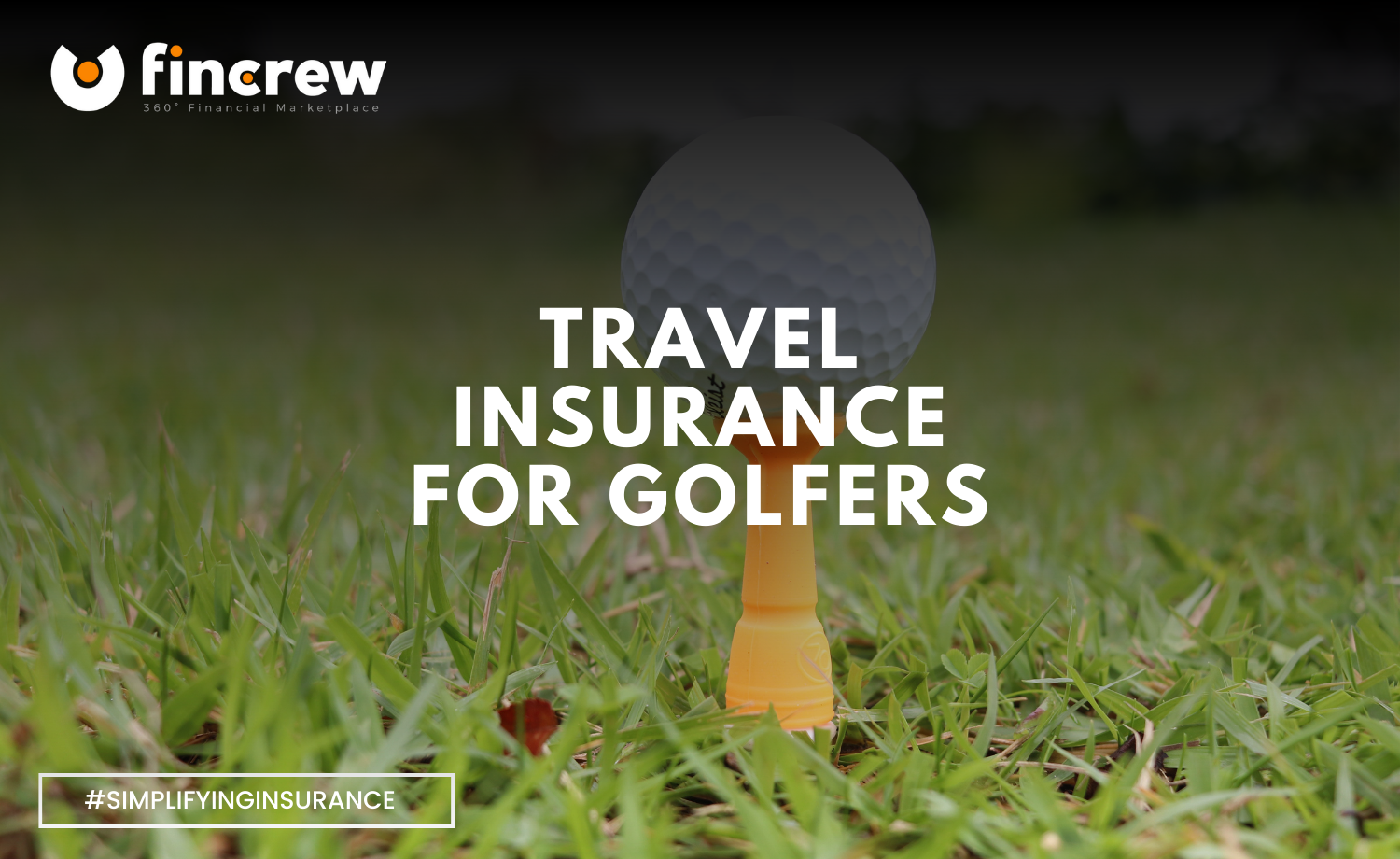 Travel Insurance Designed For Golfers Blog Featured Image