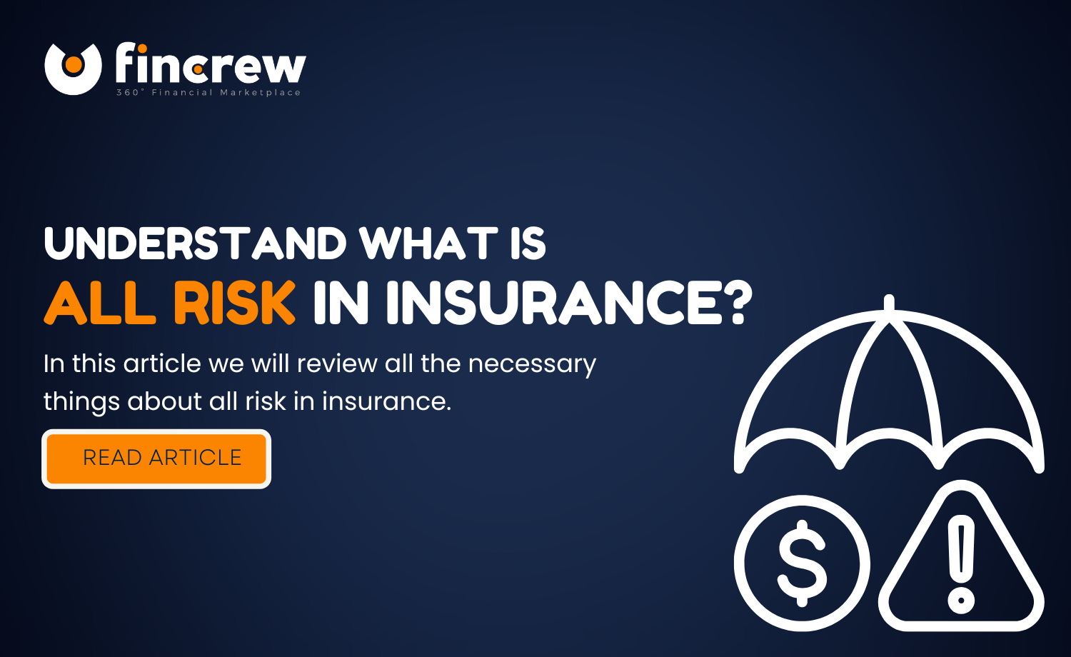 Understand What Is All Risk In Insurance Blog Featured Image