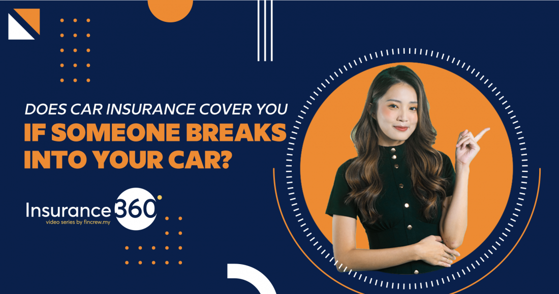 Does Car Insurance Cover You If Someone Breaks Into Your Car Blog Featured Image