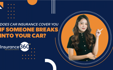 Does Car Insurance Cover You If Someone Breaks Into Your Car Blog Featured Image