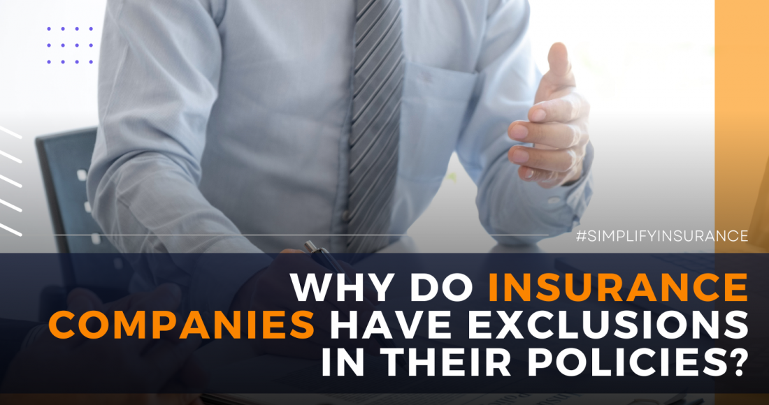 Why Do Insurers Have Exclusions Blog Featured Image