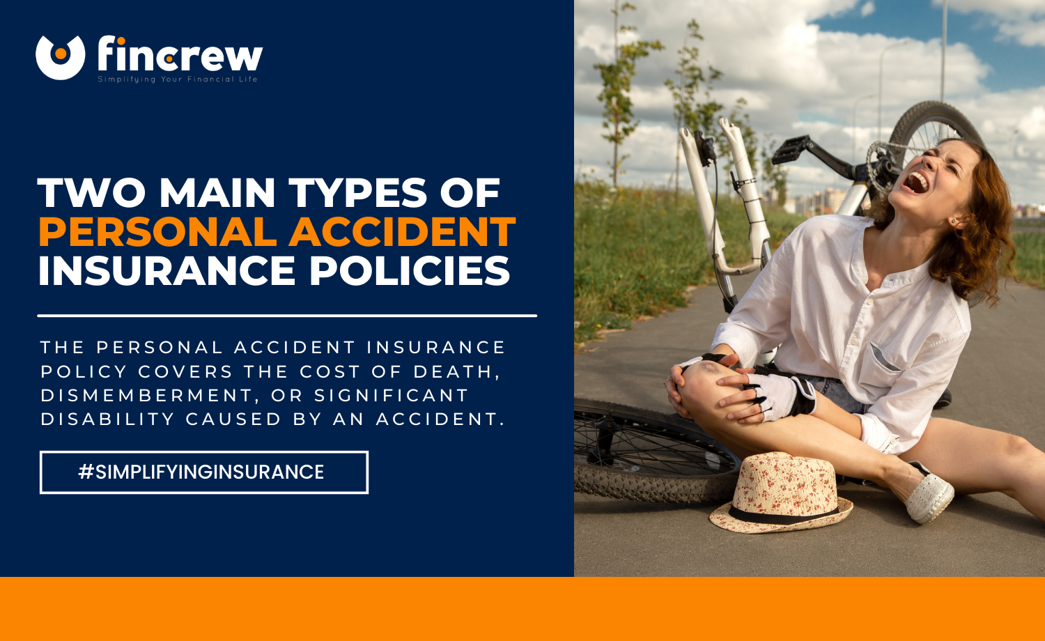 2 Main Types Of Personal Accident Insurance Policies