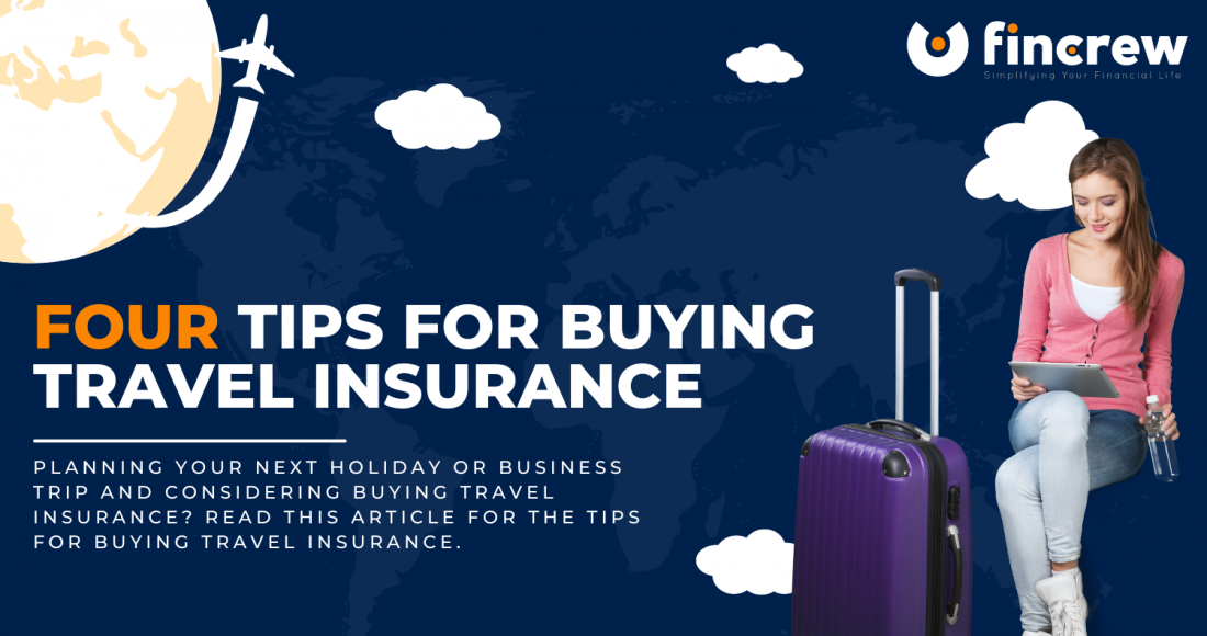 4 Tips For Buying Travel Insurance Blog Featured Image