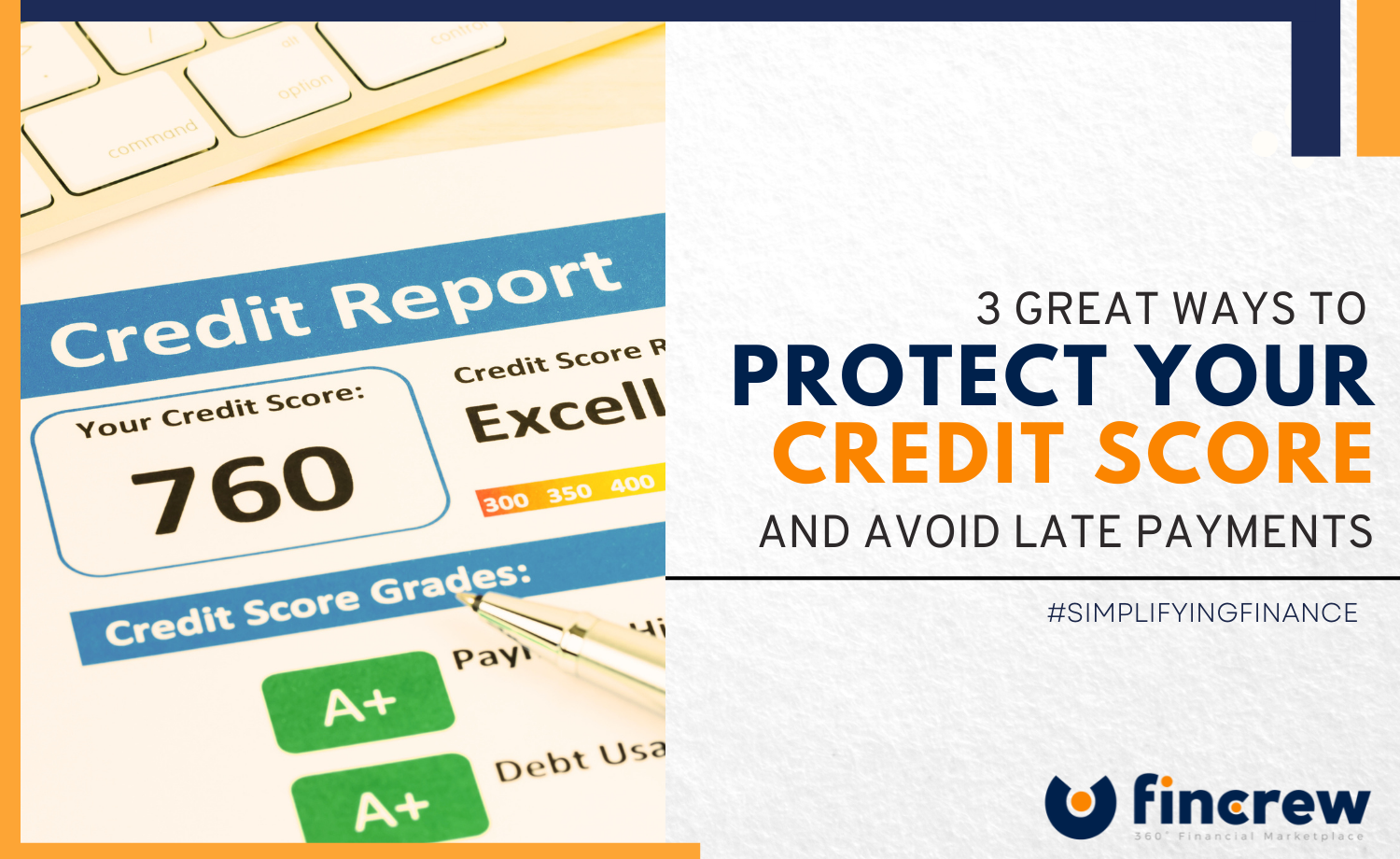 3 Great Ways To Protect Your Credit Score And Avoid Late Payments