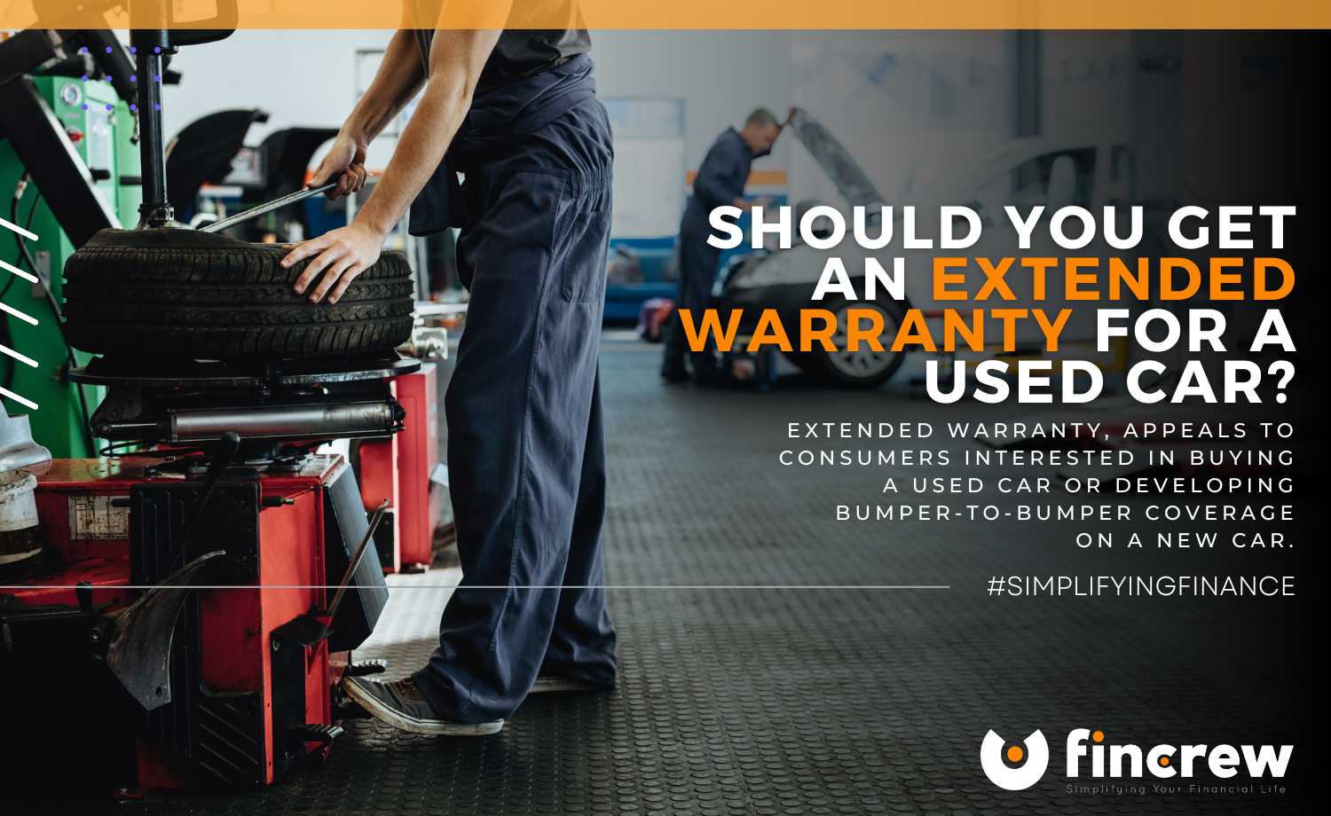 Should You Get An Extended Warranty For Your Used Car Blog Featured Image