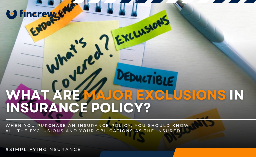 What Are Major Exclusions In Insurance Policy?