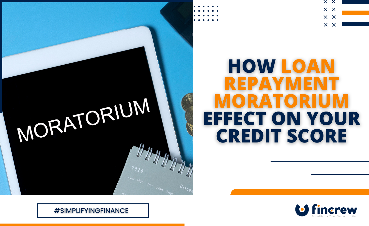 How Loan Repayment Moratorium Effect On Your Credit Score