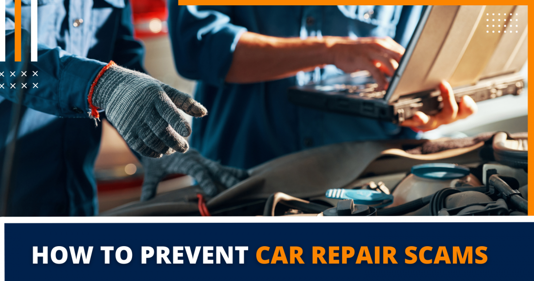 Learn How To Prevent Car Repair Scams Blog Featured Image