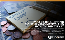 Impact Of Skipping Monthly Payments Blog Featured Image