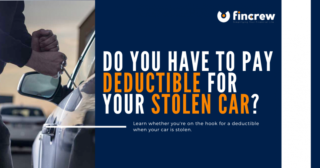 Is a Deductible Required When Your Car Gets Stolen Blog Featured Image