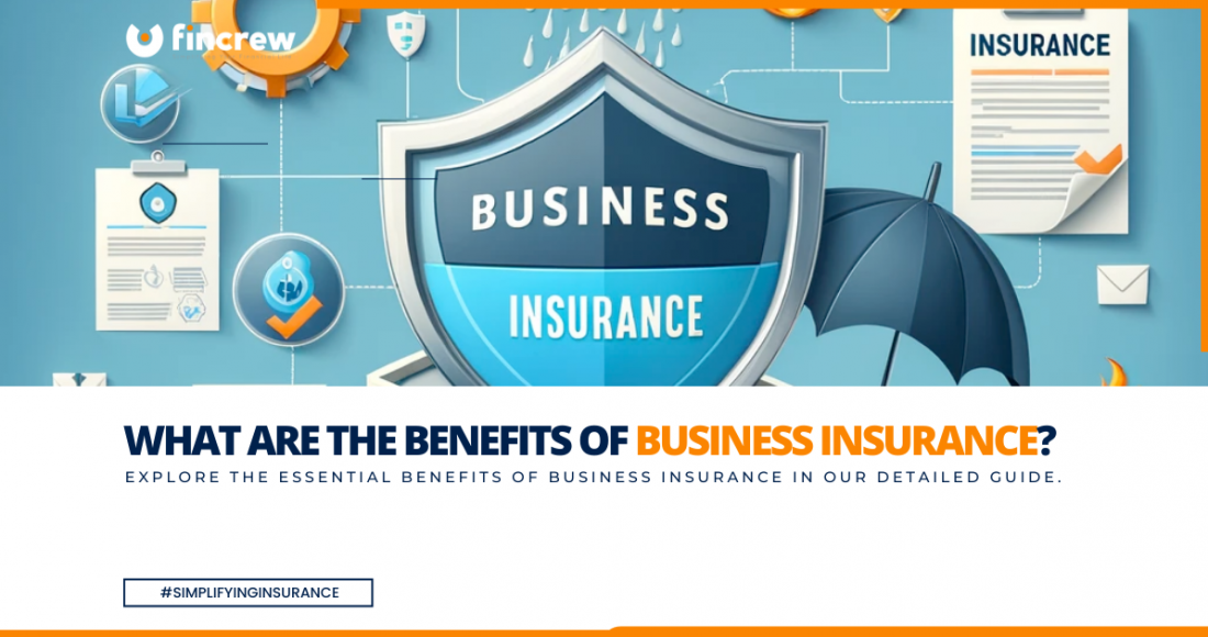 Advantages Of Business Insurance Blog Featured Image