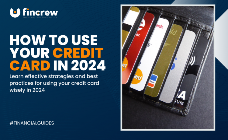 Mastering Credit Card Usage In 2024