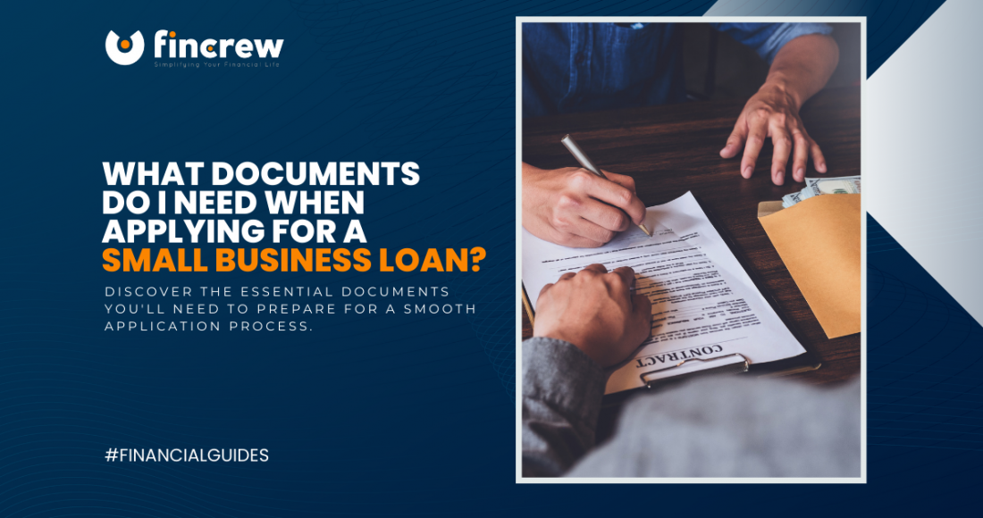 Essential Documents Required For Applying For a Small Business Loan