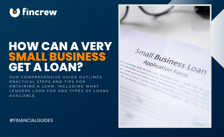 How Can a Very Small Business Get a Loan