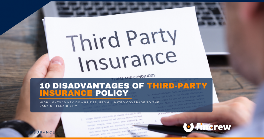 10 Disadvantages Of Third-Party Insurance Policies