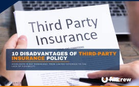 10 Disadvantages Of Third-Party Insurance Policies