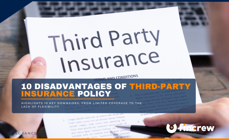 10 Disadvantages Of Third-Party Insurance Policies