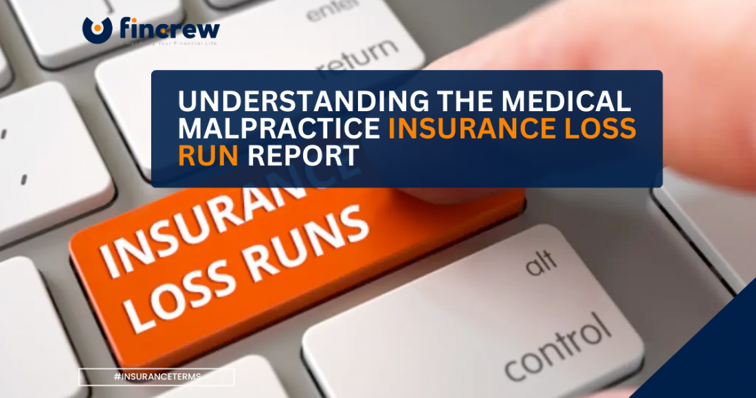 Medical Malpractice Insurance Loss Run Report