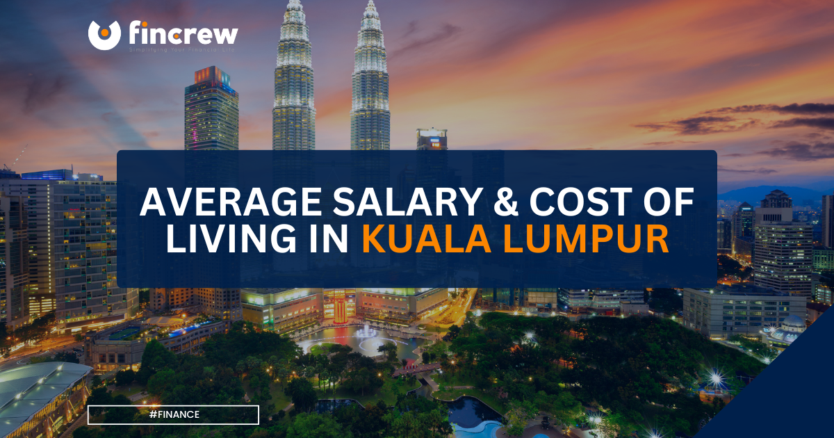 Average Salary and Cost of Living in Kuala Lumpur