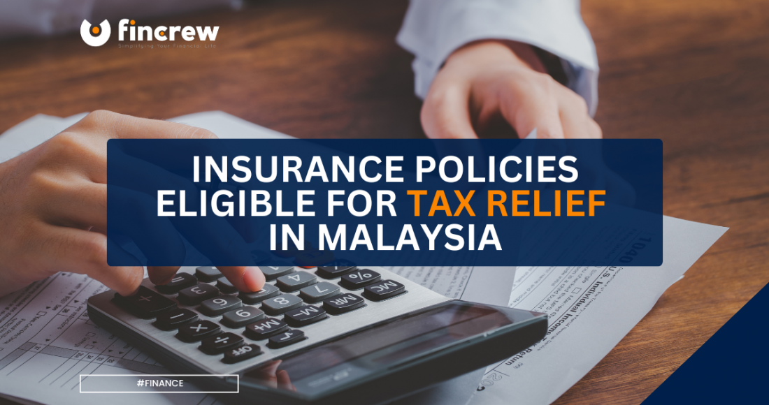 Insurance & Tax Relief in Malaysia