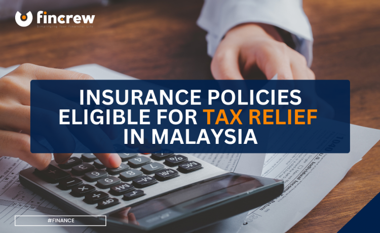 Insurance & Tax Relief in Malaysia