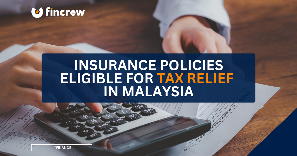 Insurance & Tax Relief in Malaysia
