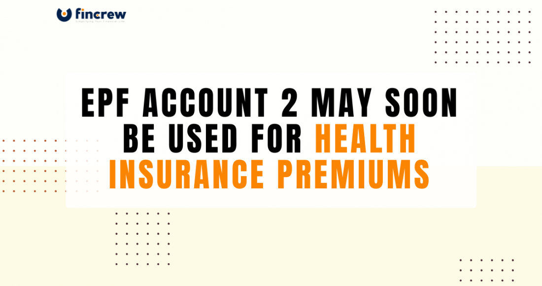 Account 2 May Soon Be Used for Health Insurance Premiums