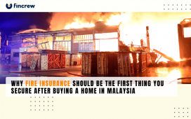 Why Fire Insurance Should Be the First Thing You Secure After Buying a Home in Malaysia
