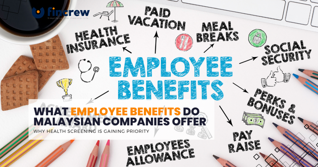 What Employee Benefits Do Malaysian Companies Offer